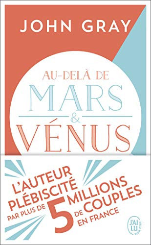 Au-delà de Mars et Vénus Passer à un amour supérieur - John Gray (Poche) - Livre d'occasion