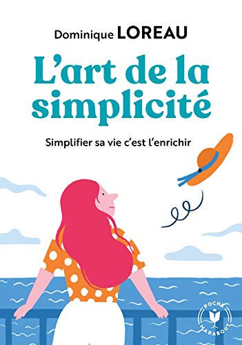 L'art de la simplicité - Dominique Loreau (Poche) - Livre d'occasion