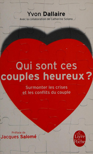 Qui Sont Ces Couples Heureux - Yvon Dallaire, Dallaire (Poche) - Livre d'occasion