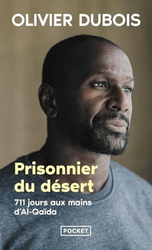 Prisonnier du désert - 711 jours aux mains d'Al-Qaïda - Olivier Dubois (Poche) - Livre d'occasion
