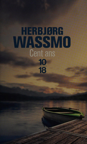 Cent ans - Herbjørg Wassmo (Poche) - Livre d'occasion