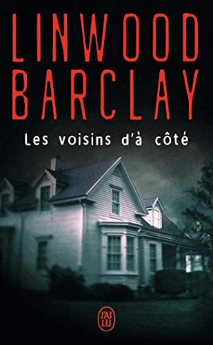Les voisins d'à côté - Linwood Barclay (Poche) - Livre d'occasion