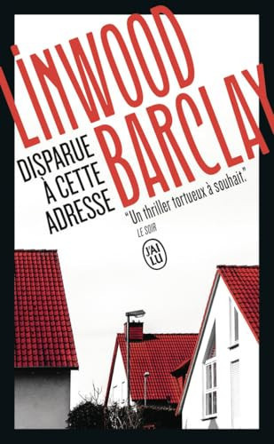 Disparue à cette adresse - Linwood Barclay (Poche) - Livre d'occasion