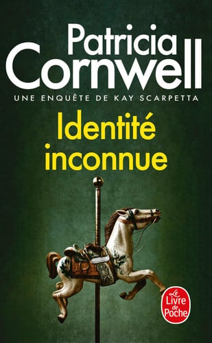 Identité inconnue - Cornwell, Patricia (Poche) - Livre d'occasion