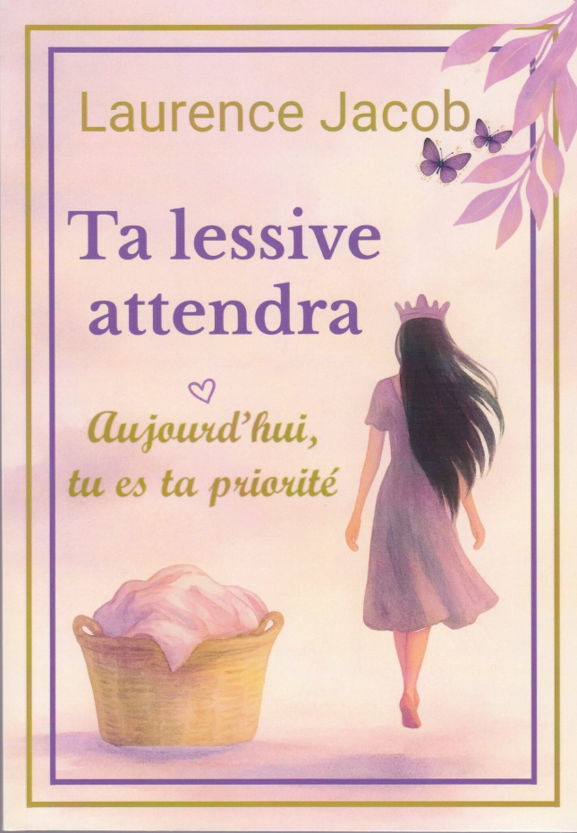 Ta lessive attendra - Laurence Jacob - Grand format - Livre d'occasion