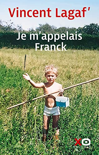 Je m'appelais Franck - Vincent Lagaf' (Grand format) - Livre d'occasion
