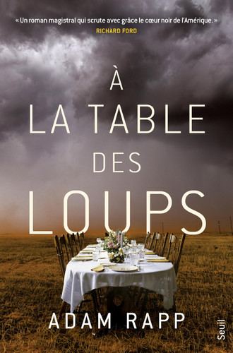 [OCC004005] À la table des loups - Rapp, Adam (Grand format) - Livre d'occasion