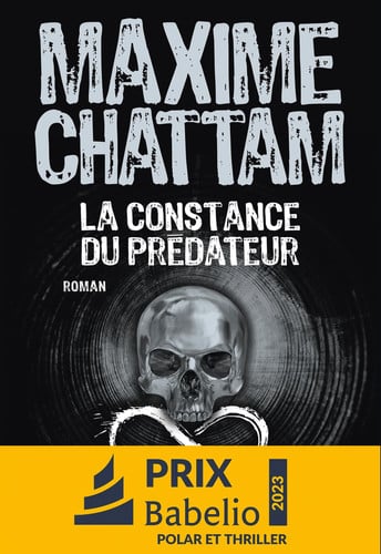 La constance du prédateur roman - Maxime Chattam (Grand format) - Livre d'occasion