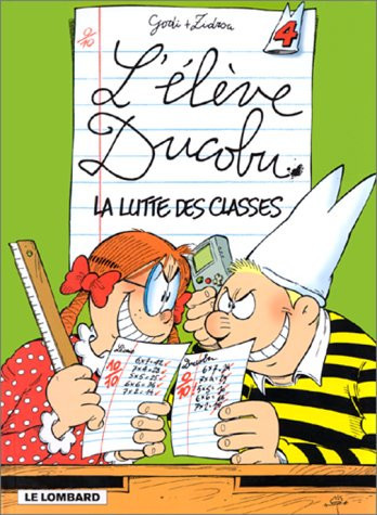 L'élève Ducobu Tome 4 : La lutte des classes - Bernard Godi, Zidrou - Livre d'occasion