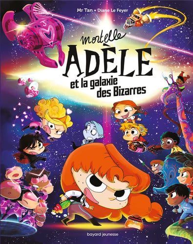 Mortelle Adèle et la galaxie des Bizarres - Mr Tan - Livre d'occasion
