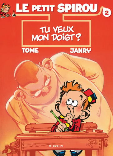 Le p'tit Spirou - Tu veux mon doigt? - Tome, Janry - Livre d'occasion