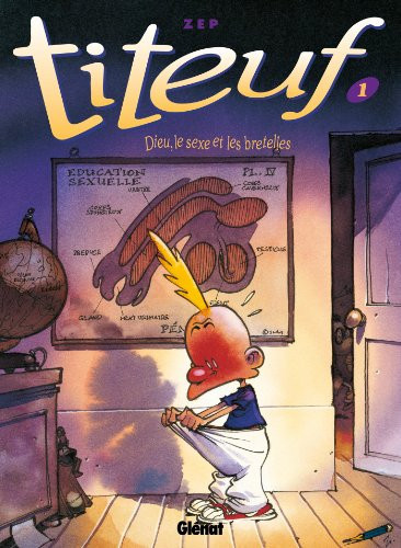 Titeuf - Dieu, le sexe et les bretelles - Zep - Livre d'occasion