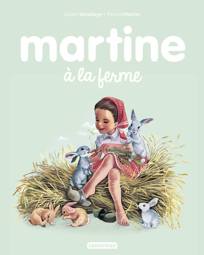 Martine à la ferme - Gilbert Delahaye, Marcel Marlier - Livre d'occasion