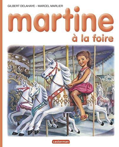 Martine A La Foire - Gilbert Delahaye, Marcel Marlier - Livre d'occasion