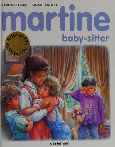 Martine baby-sitter - Gilbert Delahaye, Marcel Marlier - Livre d'occasion