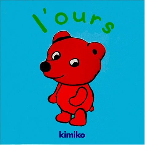 L'ours - Kimiko - Livre d'occasion
