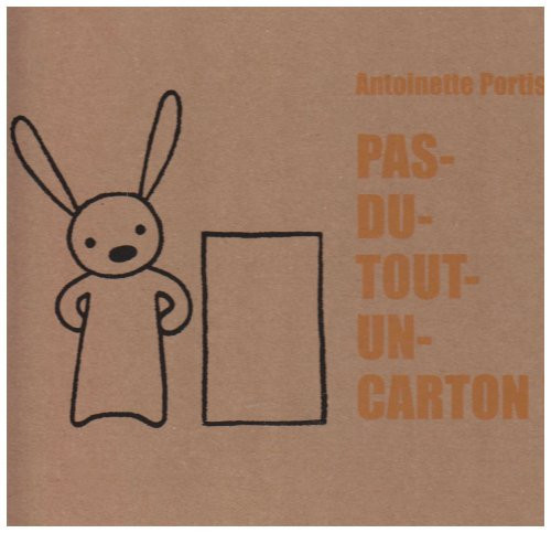 [OCC004131] Pas-du-tout-un-carton ! - Antoinette Portis (Grand format) - Livre d'occasion
