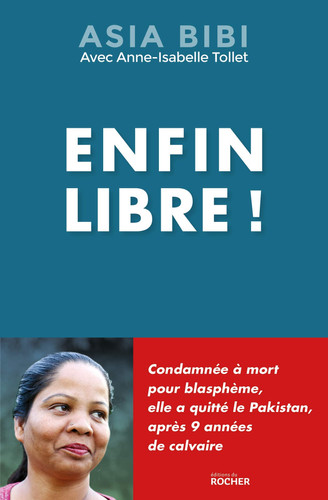 Enfin libre! - Asia Bibi, Anne-Isabelle Tollet (Grand format) - Livre d'occasion