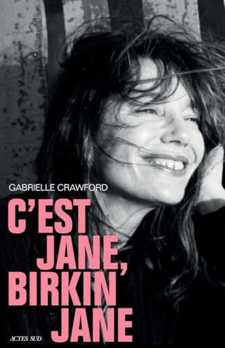 C'est Jane, Birkin Jane - Gabrielle Crawford (Grand format) - Livre d'occasion