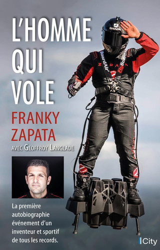 L'homme qui vole - Franky Zapata, Geoffroy Langlade (Grand format) - Livre d'occasion