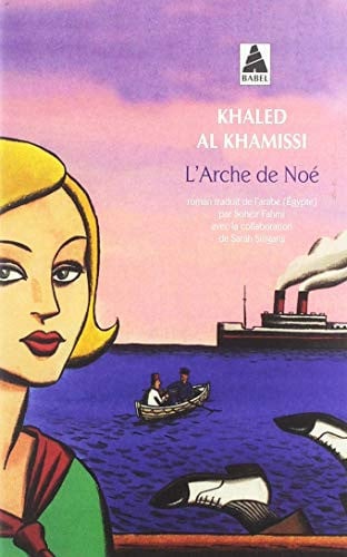 L'Arche de Noé - Khaled Al Khamissi (Poche) - Livre d'occasion