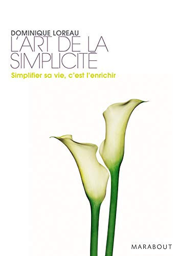 L'art de la simplicité - Dominique Loreau (Poche) - Livre d'occasion