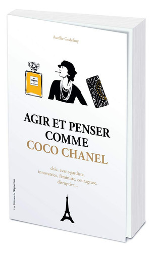 Agir et penser comme Coco Chanel - Aurélie Godefroy (Grand format) - Livre d'occasion