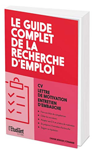 Le guide complet de la recherche d'emploi CV, lettre de motivation, entretien d'embauche - Dominique Perez (Grand format) - Livre d'occasion