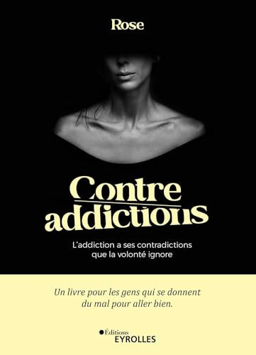 [OCC004221] Contre-addictions L'addiction a ses contradictions que la volonté ignore - Rose (Grand format) - Livre d'occasion