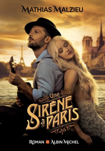 Une sirène à Paris roman - Mathias Malzieu (Grand format) - Livre d'occasion