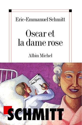 Oscar et la dame rose - Schmitt, Éric-Emmanuel (Grand format) - Livre d'occasion