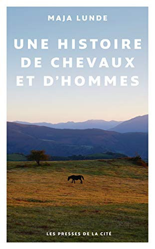 Une histoire de chevaux et d'hommes - Maja Lunde (Grand format) - Livre d'occasion