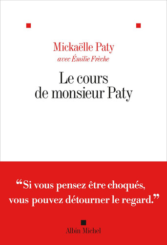 Le cours de Monsieur Paty - Mickaëlle Paty, Émilie Frèche (Grand format) - Livre d'occasion