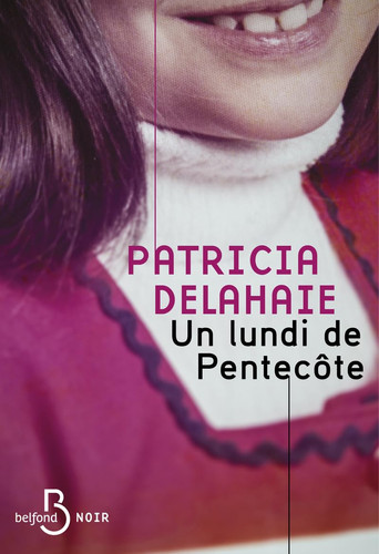 Un lundi de Pentecôte - Patricia Delahaie (Grand format) - Livre d'occasion