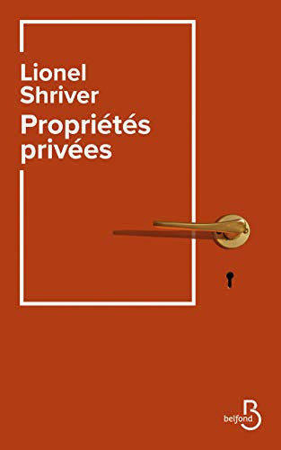 [OCC004281] Propriétés privées - Lionel Shriver (Grand format) - Livre d'occasion
