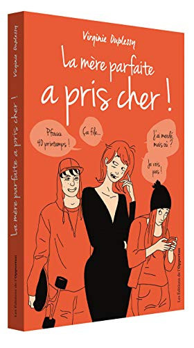 La mère parfaite a pris cher ! - Virginie Duplessy (Poche) - Livre d'occasion