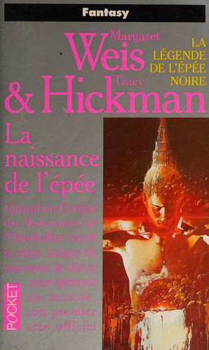 La naissance de l'épée - Margaret Weis, Tracy Hickman (Poche) - Livre d'occasion