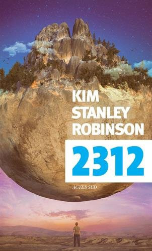[OCC004309] 2312 - Kim Stanley Robinson (Grand format) - Livre d'occasion