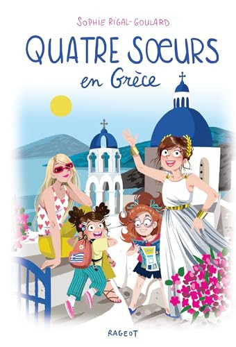 [OCC004322] Quatre soeurs en Grèce - Sophie Rigal-Goulard (Grand format) - Livre d'occasion