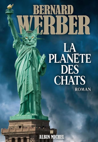 La planète des chats roman - Bernard Werber (Grand format) - Livre d'occasion
