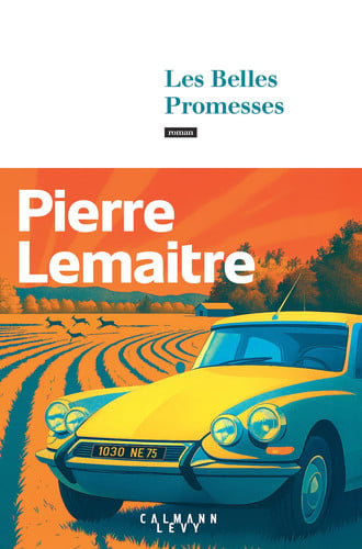 Les Belles Promesses - Lemaitre, Pierre (Grand format) - Livre d'occasion