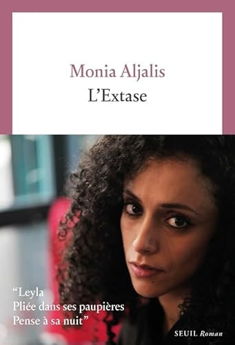L'extase roman - Monia Aljalis (Grand format) - Livre d'occasion