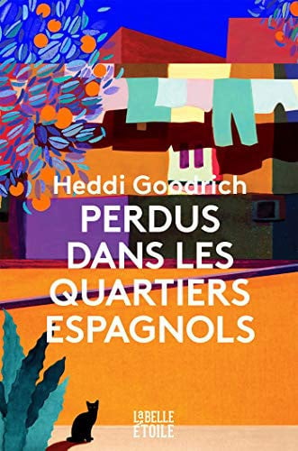 Perdus dans les quartiers espagnols - Heddi Goodrich (Grand format) - Livre d'occasion