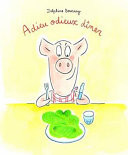 Adieu odieux dîner - Delphine Bournay (Grand format) - Livre d'occasion