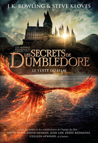 [OCC004397] Les animaux fantastiques Tome 3, Les secrets de Dumbledore. Le texte du film - J.K. Rowling, Steve Kloves (Grand format) - Livre d'occasion