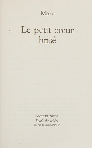 [OCC004401] Le petit coeur brisé - Moka (Grand format) - Livre d'occasion