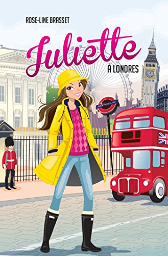 Juliette à Londres - Rose-Line Brasset (Grand format) - Livre d'occasion