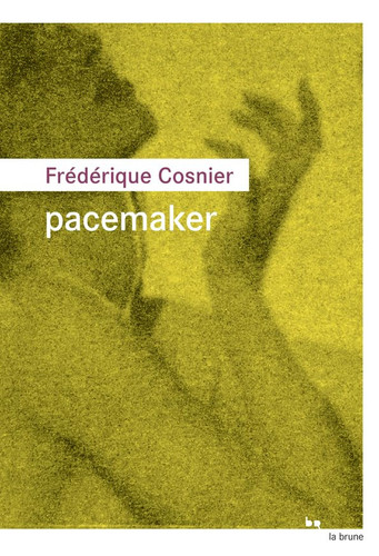 Pacemaker - Frédérique Cosnier (Grand format) - Livre d'occasion