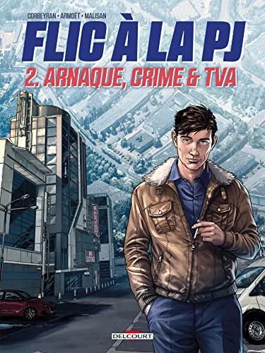 Flic à la PJ T02: Arnaque, crime & TVA - Livre d'occasion