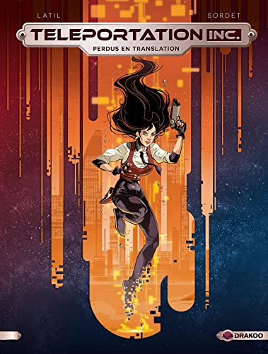 Teleportation Inc - vol. 01/2: Perdus en translation - Livre d'occasion
